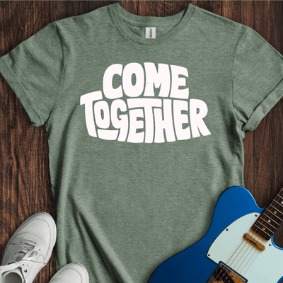 Come Together T-Shirt - Music Lover Graphic Tee - Gift for Music Lovers - Unisex