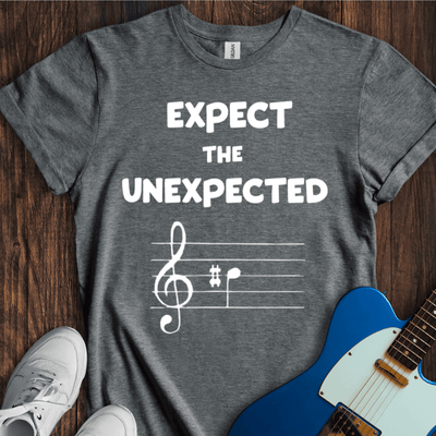 Expect The Unexpected T-Shirt - Music Lover Graphic Tee - Gift for Music Lovers - Unisex