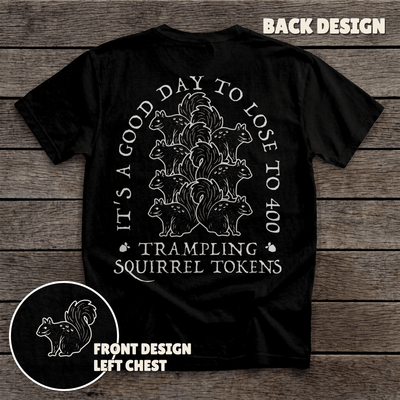 400 Trampling Squirrels T-Shirt - Tabletop Gaming Graphic Tee - Gift for Tabletop Gamers - Unisex