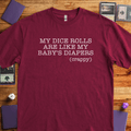 Dice Rolls And Diapers T-Shirt - Tabletop Gaming Graphic Tee - Gift for Tabletop Gamers - Unisex