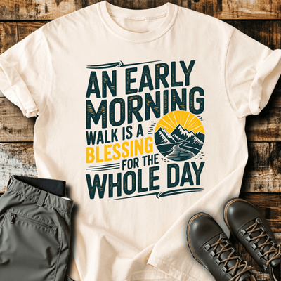 Early Morning Walk T-Shirt - Funny Hiking Graphic Tee - Gift for Hikers - Unisex