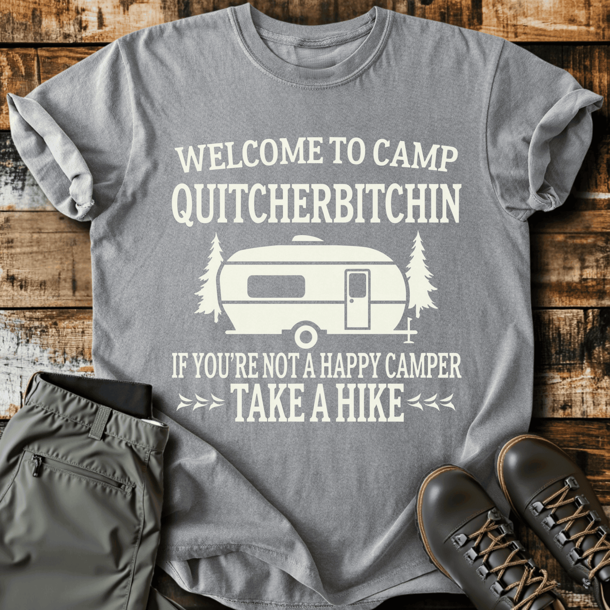 Camp Quit T-Shirt - Funny Hiking Graphic Tee - Gift for Hikers - Unisex