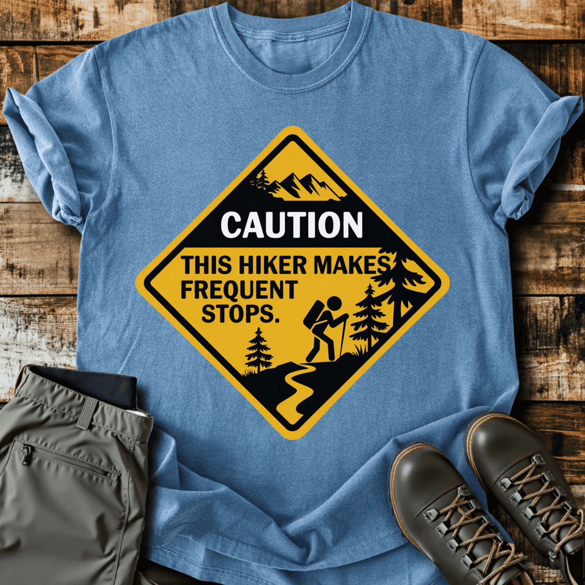 Caution T-Shirt - Funny Hiking Graphic Tee - Gift for Hikers - Unisex