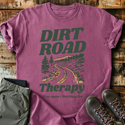 Dirt Road Therapy T-Shirt - Funny Hiking Graphic Tee - Gift for Hikers - Unisex