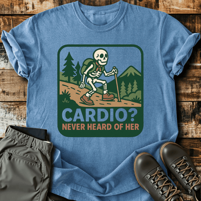 Cardio? T-Shirt - Funny Hiking Graphic Tee - Gift for Hikers - Unisex