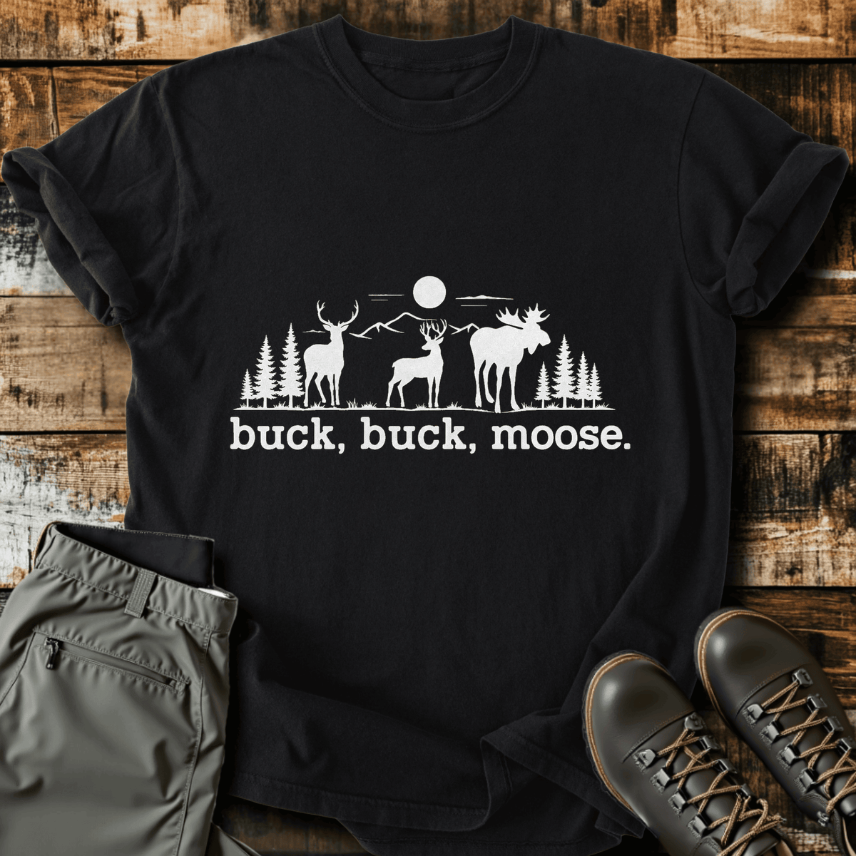 Buck Buck Moose T-Shirt - Funny Hiking Graphic Tee - Gift for Hikers - Unisex