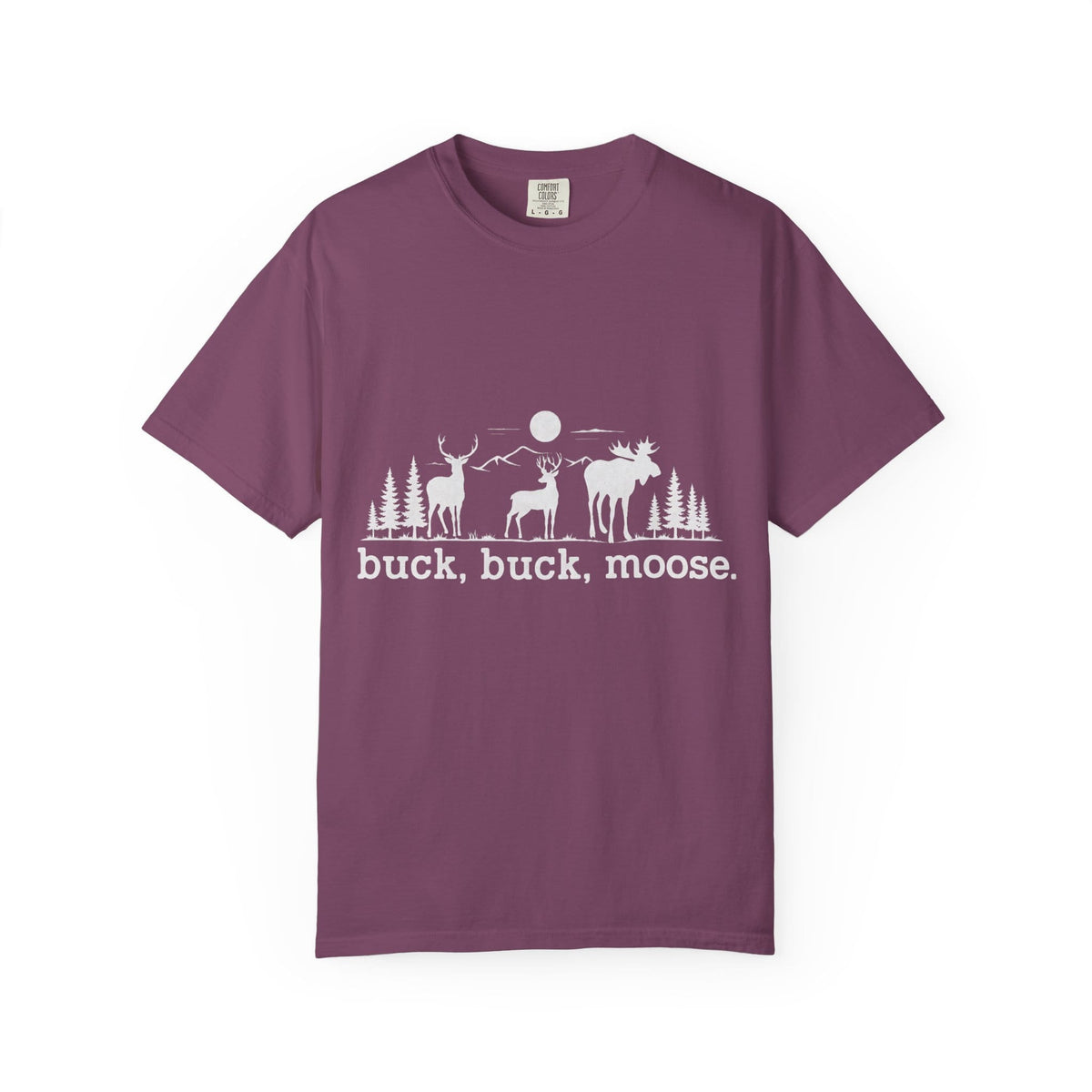 Buck Buck Moose T-Shirt - Funny Hiking Graphic Tee - Gift for Hikers - Unisex
