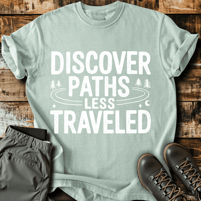 Discover Paths T-Shirt - Funny Hiking Graphic Tee - Gift for Hikers - Unisex