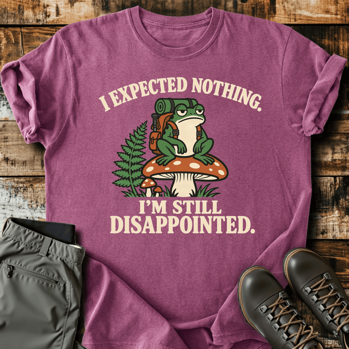 Expected Nothing T-Shirt - Funny Hiking Graphic Tee - Gift for Hikers - Unisex