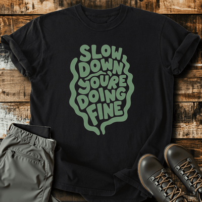 Doing Fine T-Shirt - Funny Hiking Graphic Tee - Gift for Hikers - Unisex