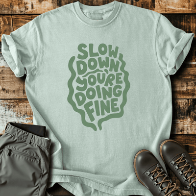 Doing Fine T-Shirt - Funny Hiking Graphic Tee - Gift for Hikers - Unisex
