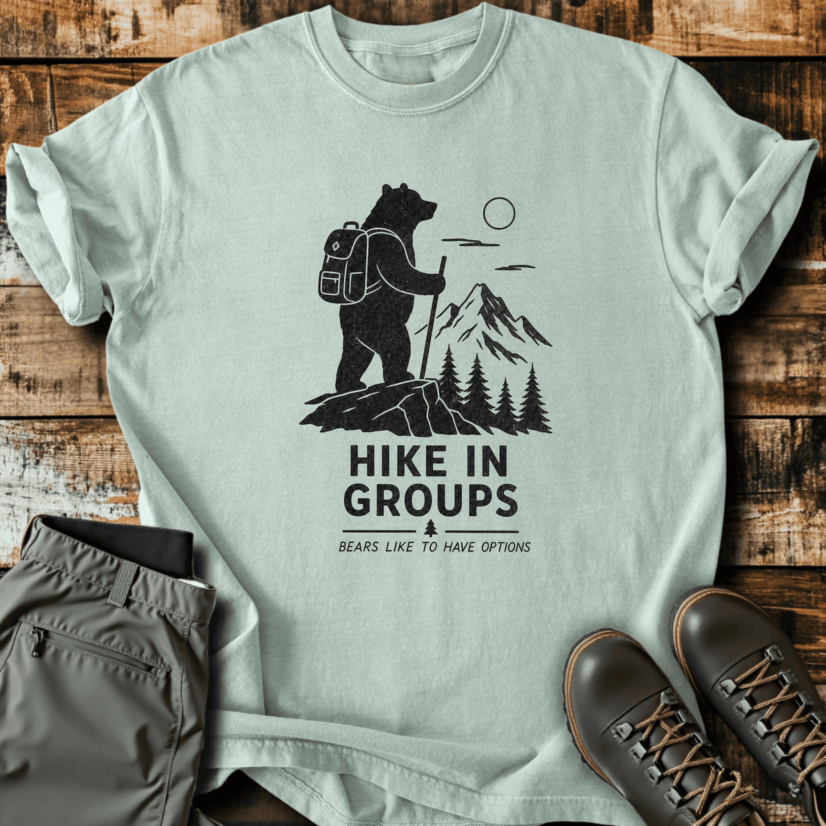 Bears Like Options T-Shirt - Funny Hiking Graphic Tee - Gift for Hikers - Unisex