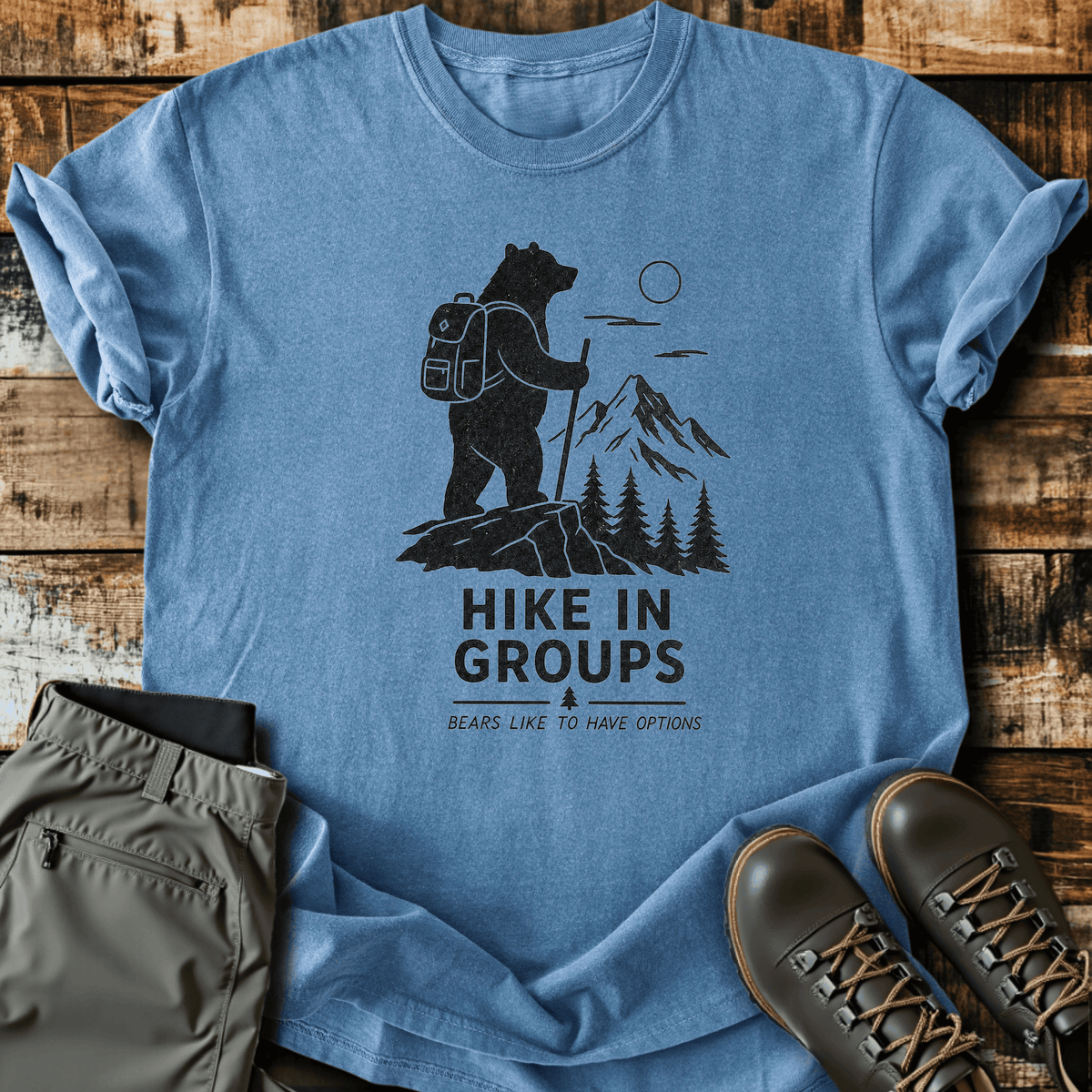 Bears Like Options T-Shirt - Funny Hiking Graphic Tee - Gift for Hikers - Unisex
