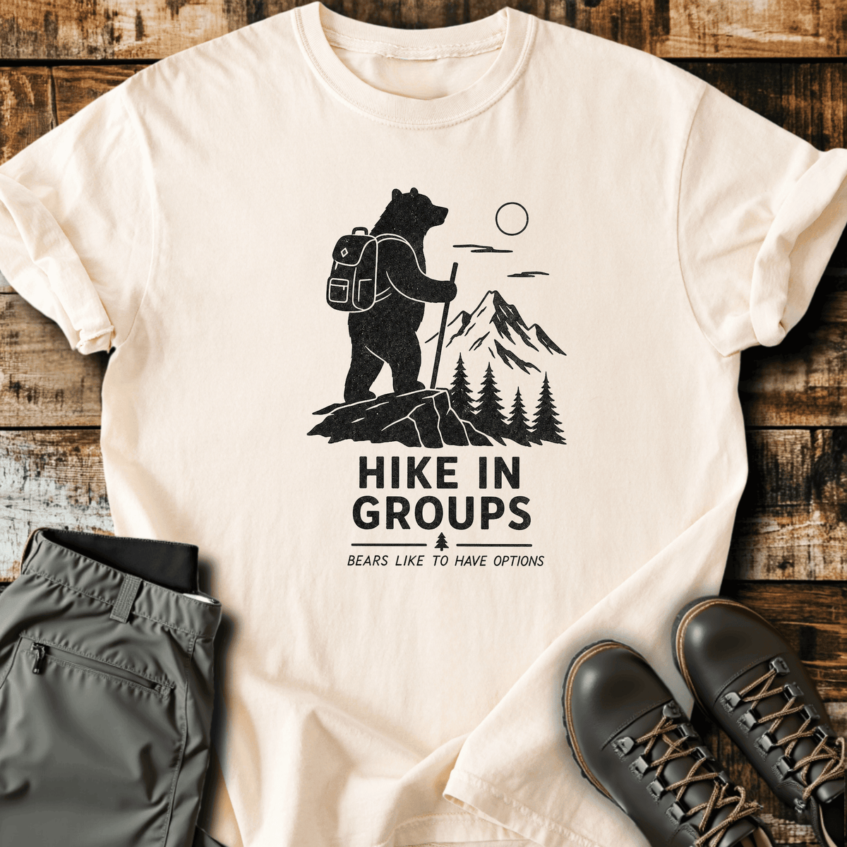 Bears Like Options T-Shirt - Funny Hiking Graphic Tee - Gift for Hikers - Unisex