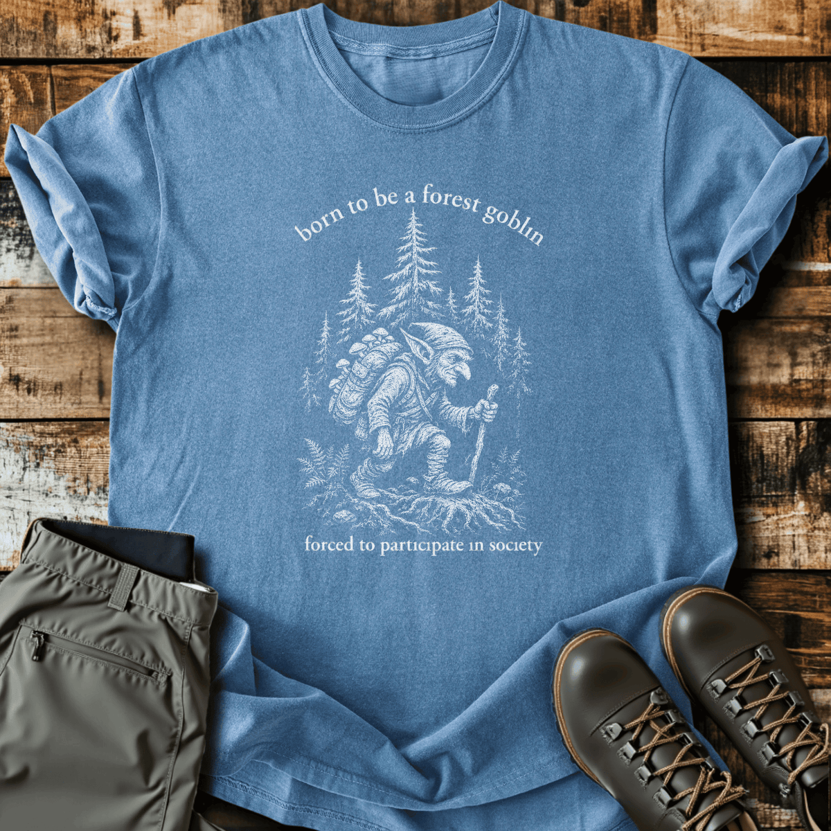 Forest Goblin T-Shirt - Funny Hiking Graphic Tee - Gift for Hikers - Unisex