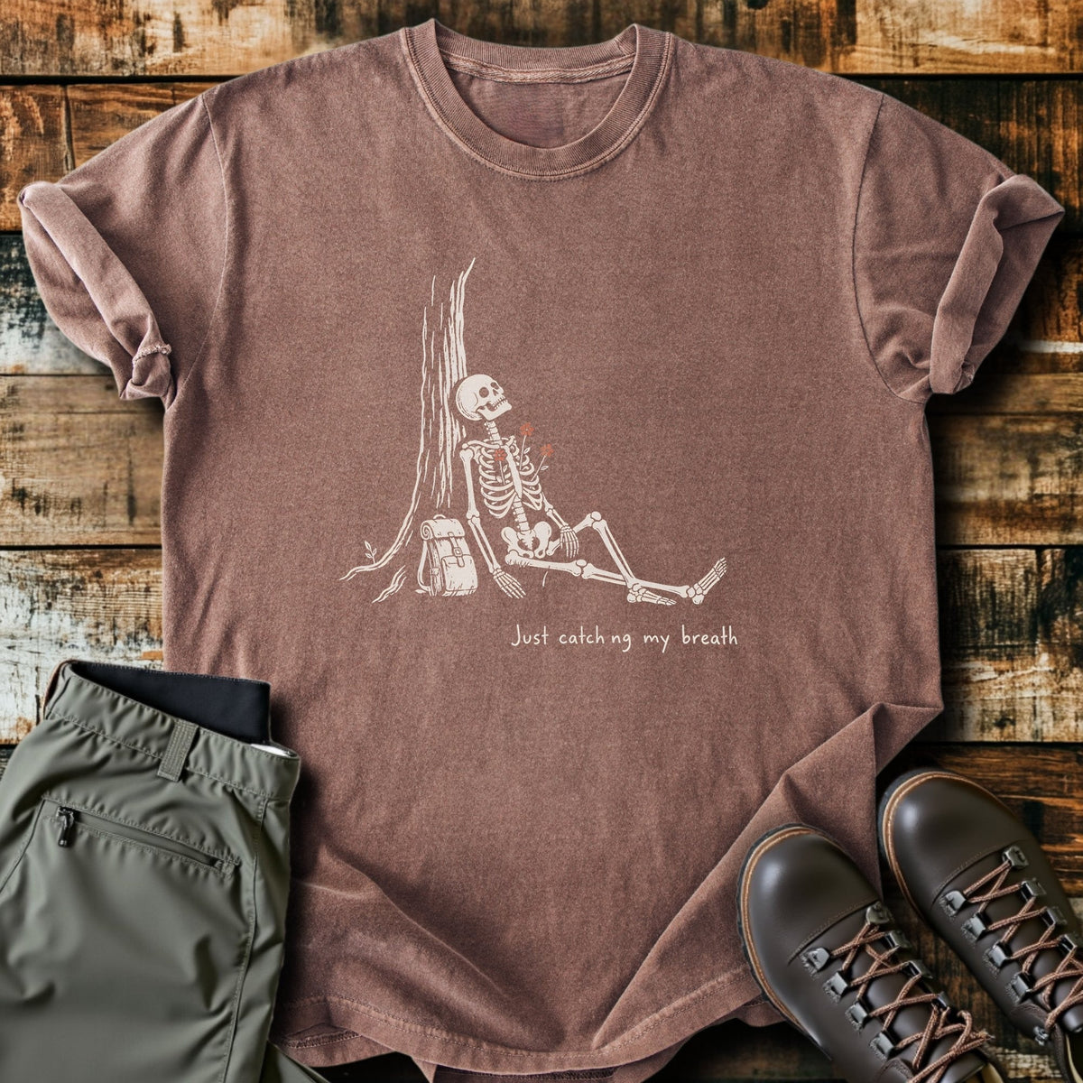 Catching My Breath T-Shirt Funny Hiking Shirt