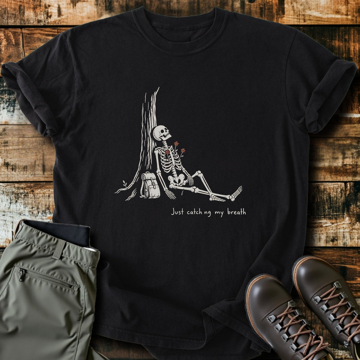 Catching My Breath T-Shirt Funny Hiking Shirt