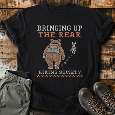 Bringing Up The Rear T-Shirt - Funny Hiking Graphic Tee - Gift for Hikers - Unisex