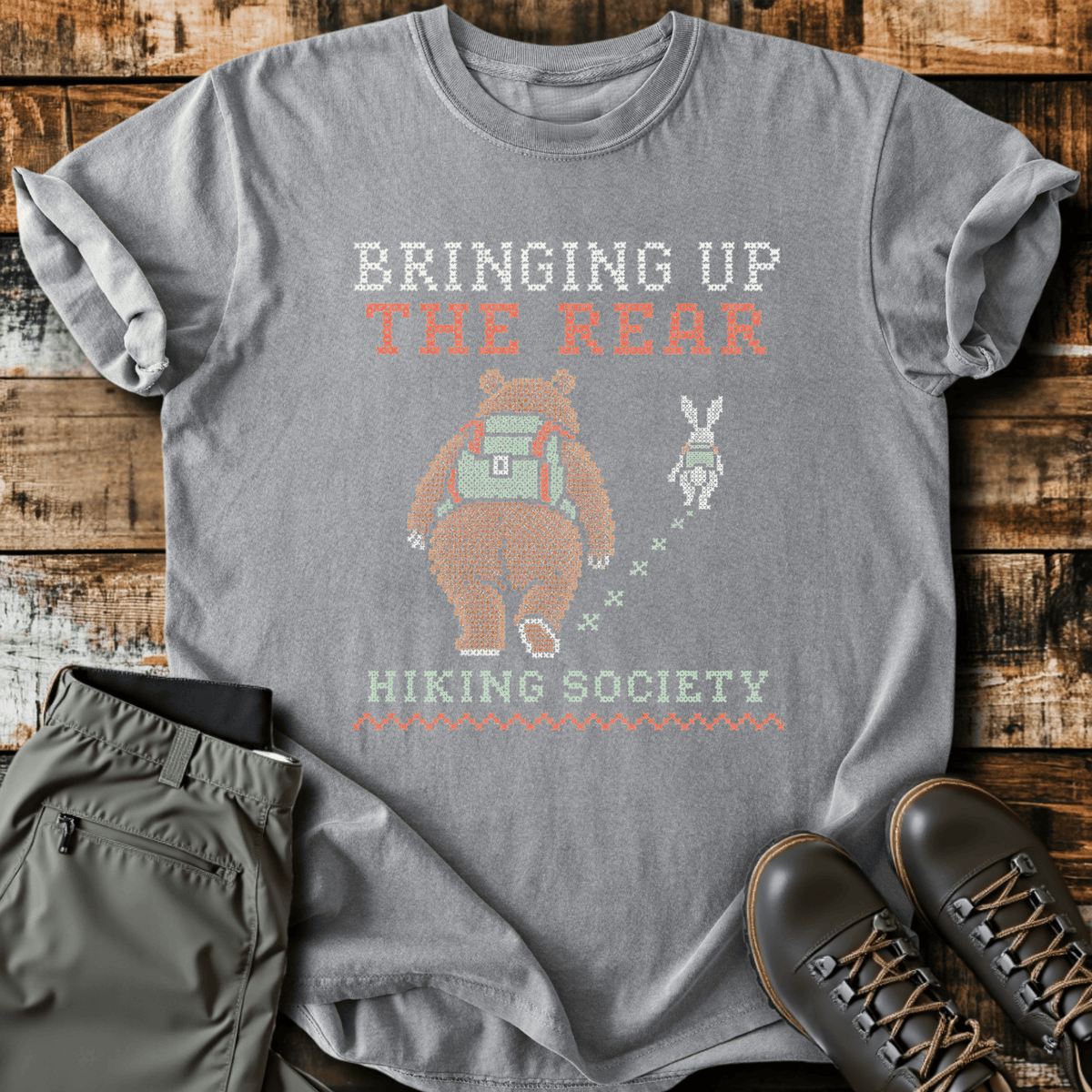 Bringing Up The Rear T-Shirt - Funny Hiking Graphic Tee - Gift for Hikers - Unisex