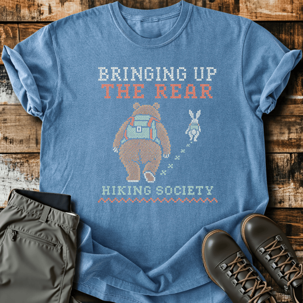 Bringing Up The Rear T-Shirt - Funny Hiking Graphic Tee - Gift for Hikers - Unisex