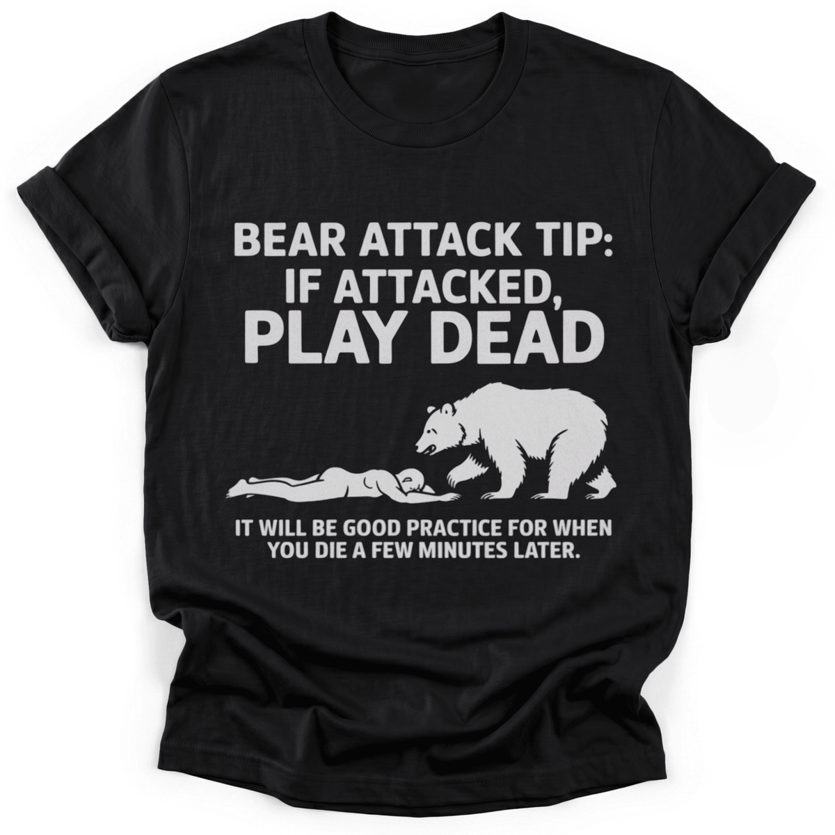 Bear Attack Tip T-Shirt - Funny Hiking Graphic Tee - Gift for Hikers - Unisex