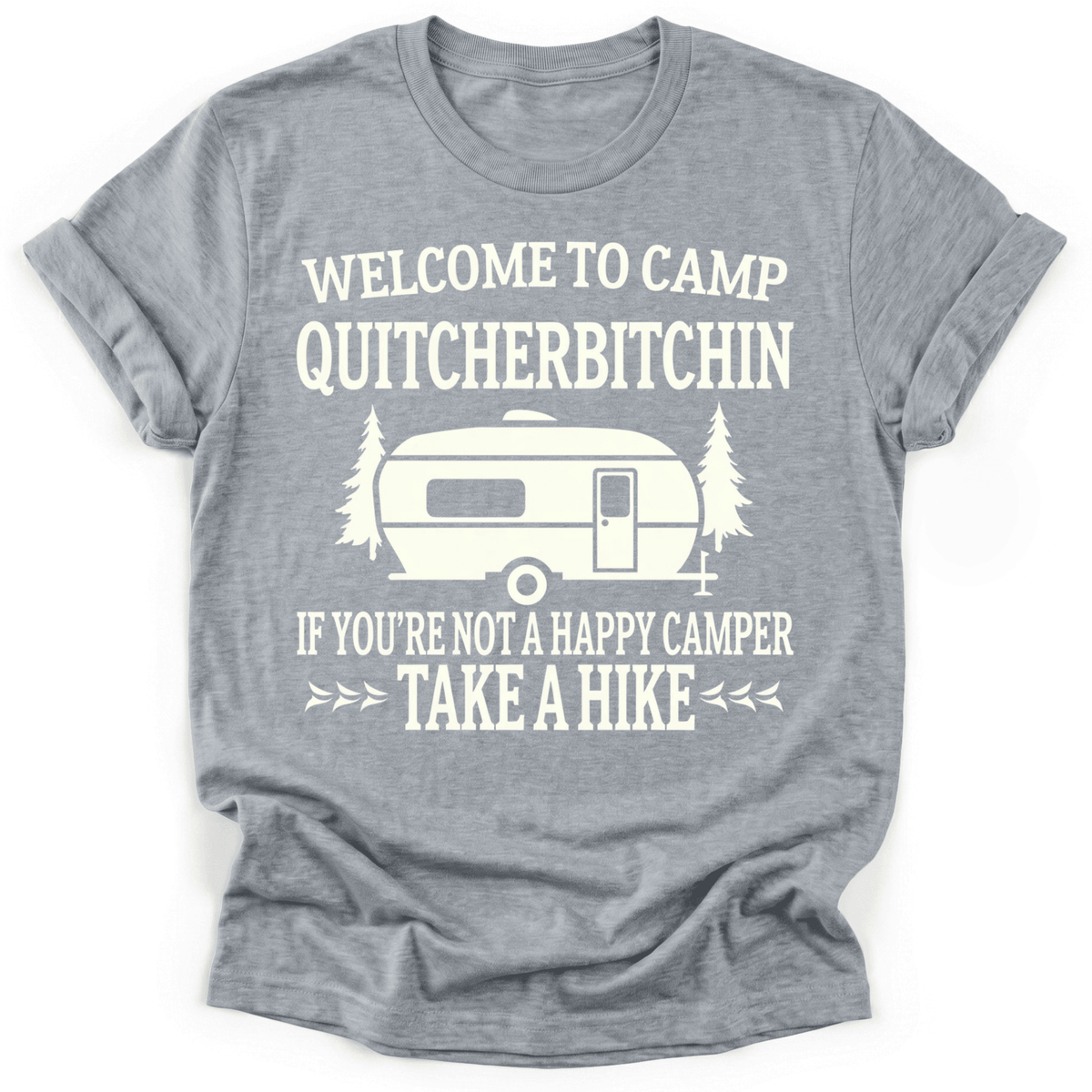 Camp Quit T-Shirt - Funny Hiking Graphic Tee - Gift for Hikers - Unisex