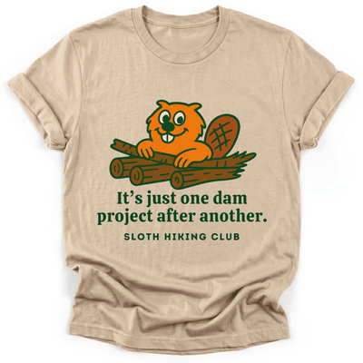 Dam Project T-Shirt - Funny Hiking Graphic Tee - Gift for Hikers - Unisex