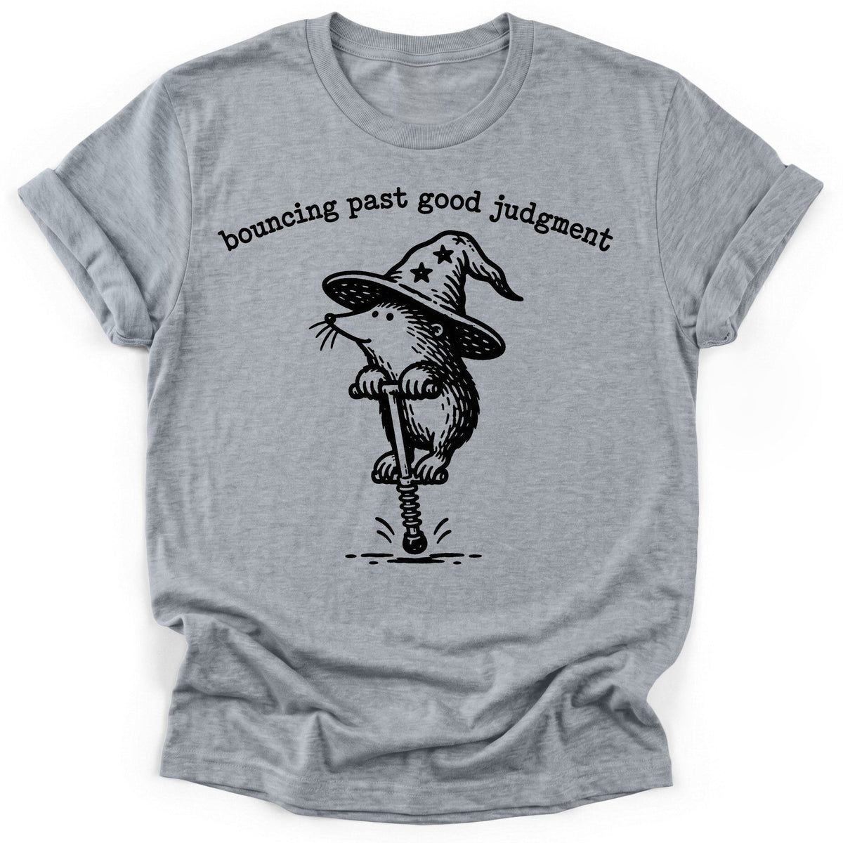 Bouncing Past Good Judgment T-Shirt - Funny Hiking Graphic Tee - Gift for Hikers - Unisex