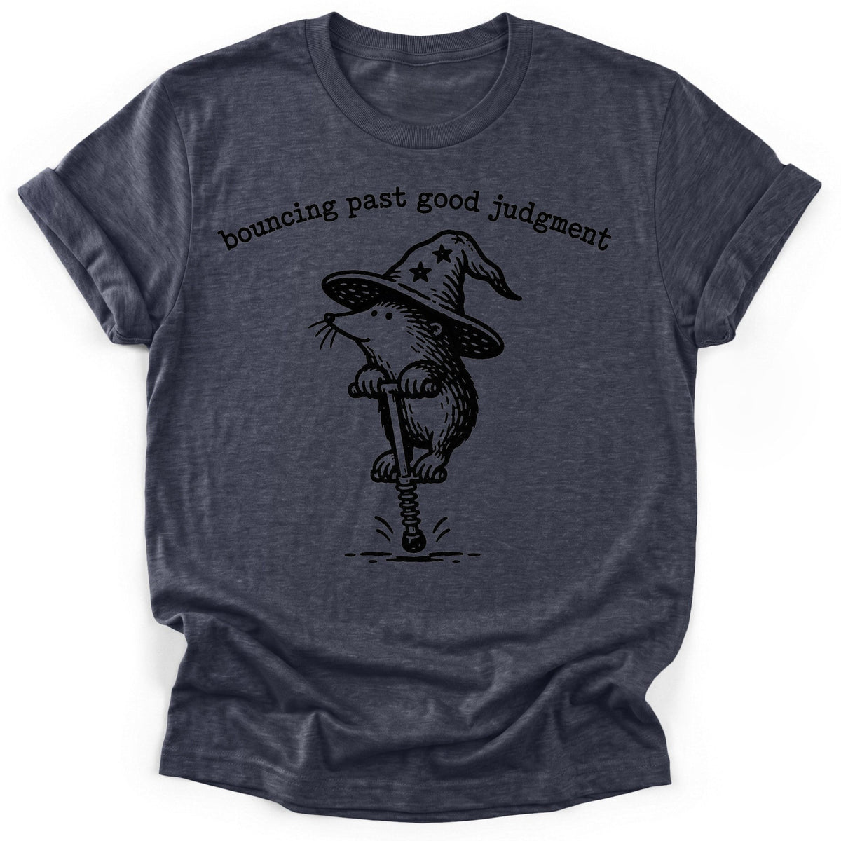 Bouncing Past Good Judgment T-Shirt - Funny Hiking Graphic Tee - Gift for Hikers - Unisex