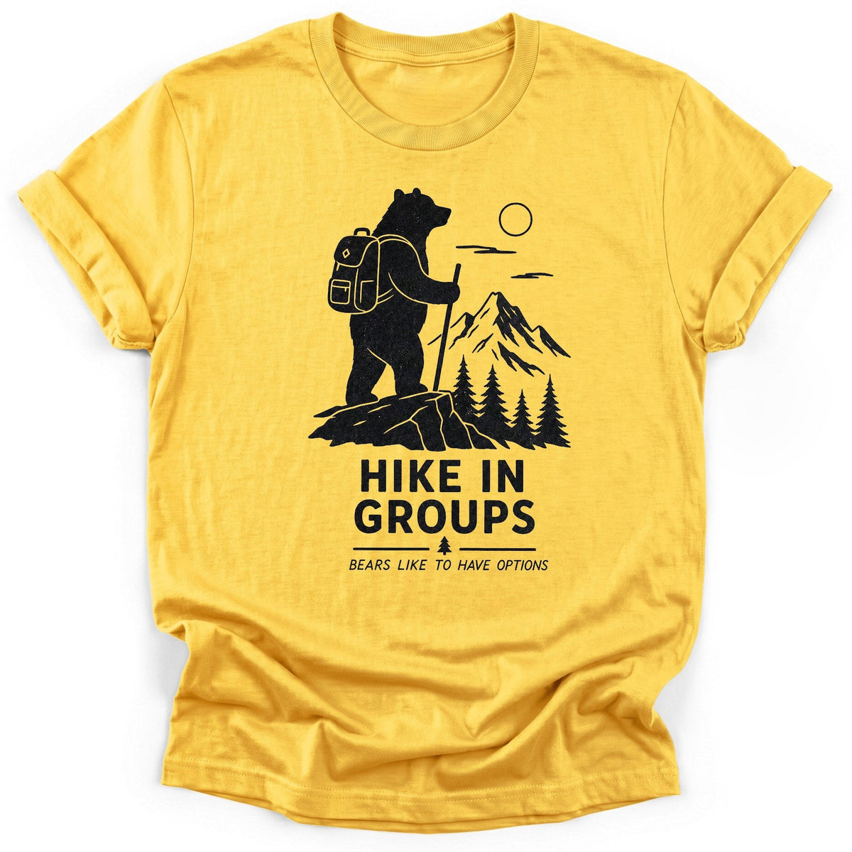 Bears Like Options T-Shirt - Funny Hiking Graphic Tee - Gift for Hikers - Unisex