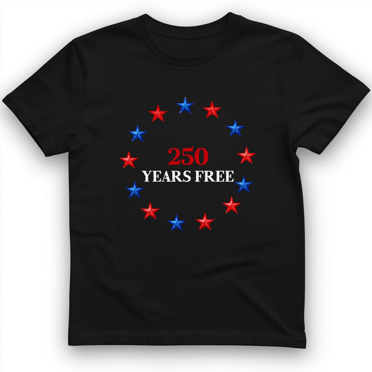 250 Years Free T-Shirt - History Graphic Tee - Gift for History Buffs - Unisex
