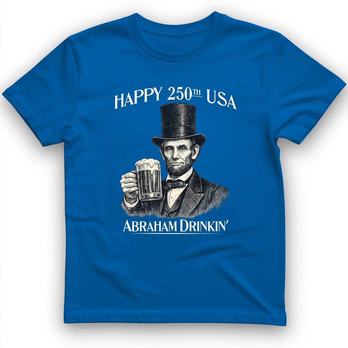 Abraham Drinkin T-Shirt - History Graphic Tee - Gift for History Buffs - Unisex