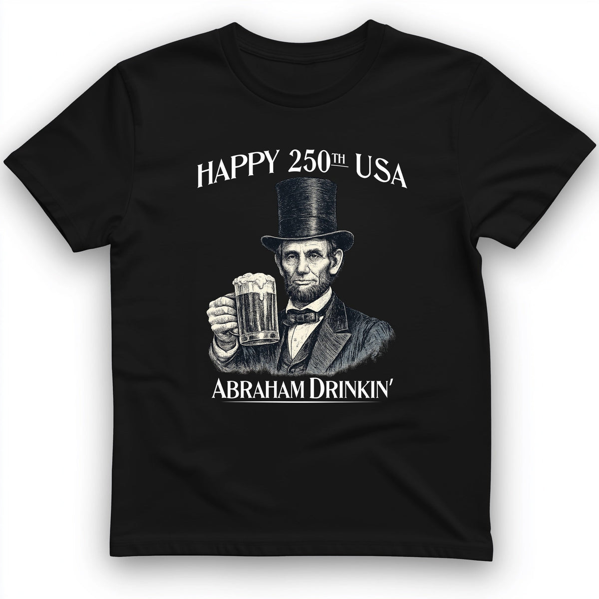 Abraham Drinkin T-Shirt - History Graphic Tee - Gift for History Buffs - Unisex
