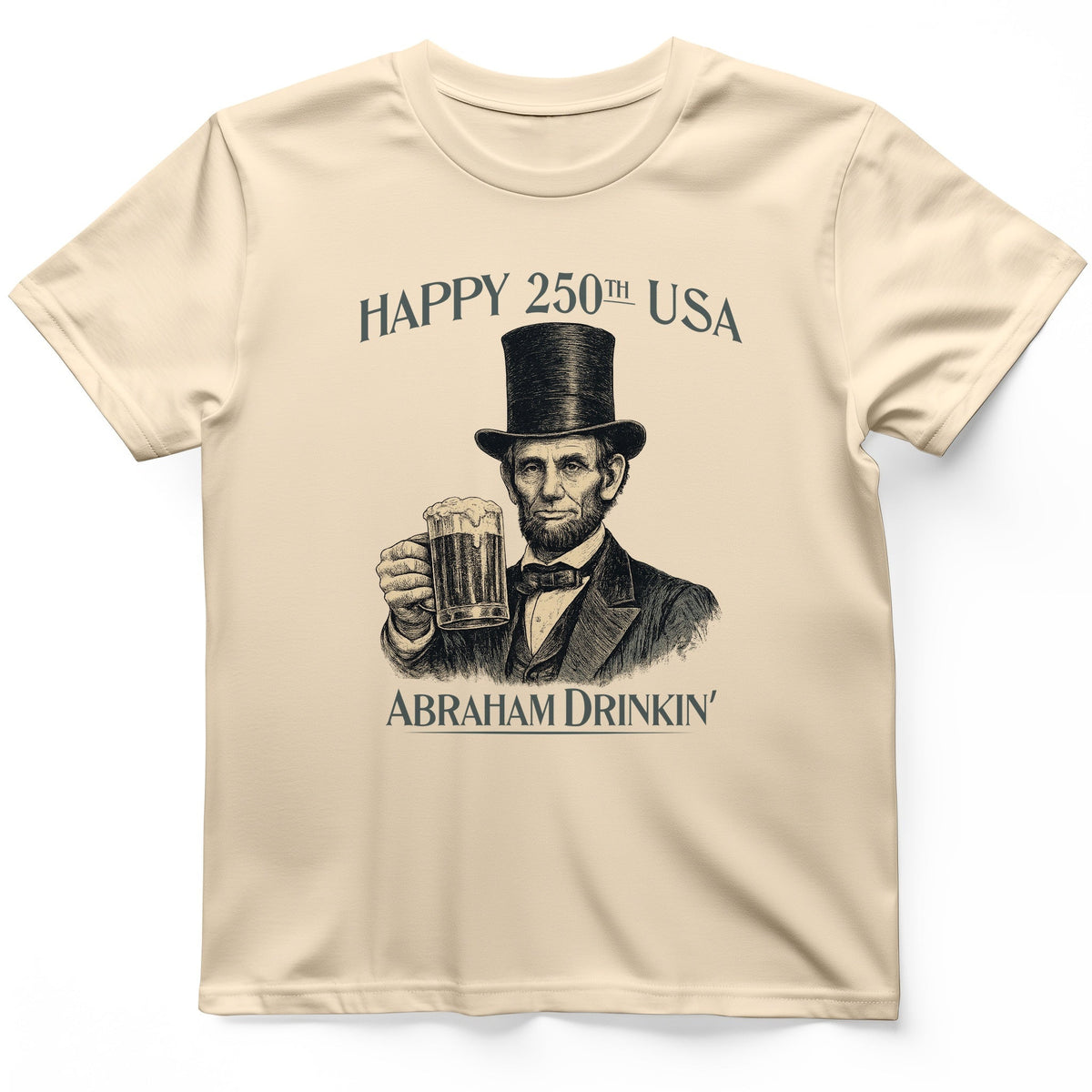 Abraham Drinkin T-Shirt - History Graphic Tee - Gift for History Buffs - Unisex