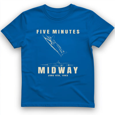 5 Minutes Midway T-Shirt - History Graphic Tee - Gift for History Buffs - Unisex