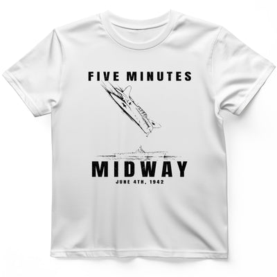 5 Minutes Midway T-Shirt - History Graphic Tee - Gift for History Buffs - Unisex