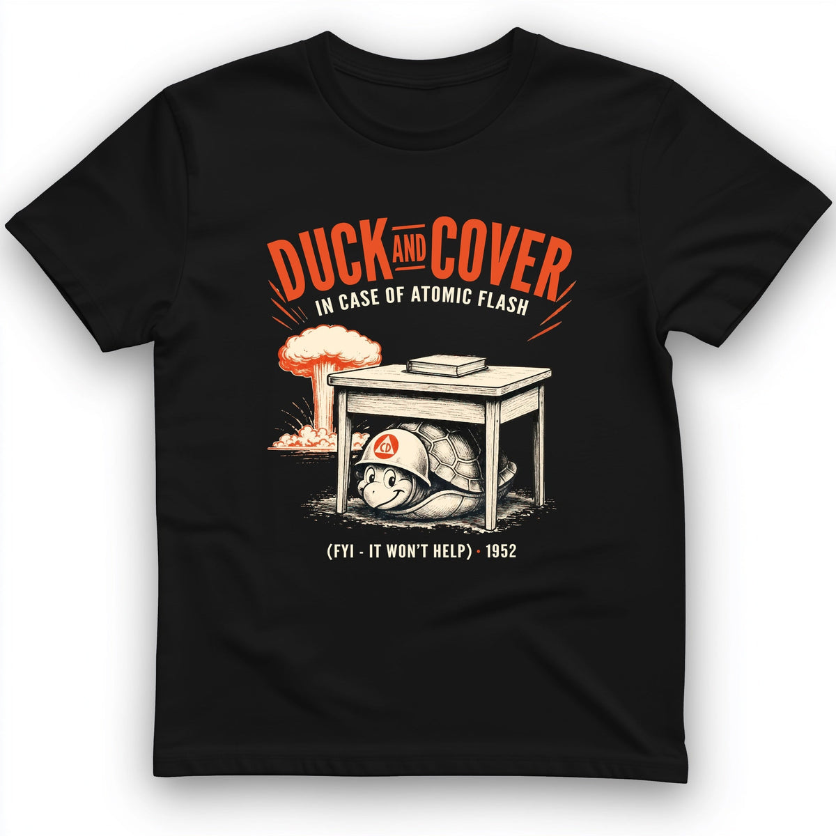 Duck And Cover T-Shirt History Buff Gift
