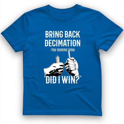 Decimation T-Shirt - History Graphic Tee - Gift for History Buffs - Unisex