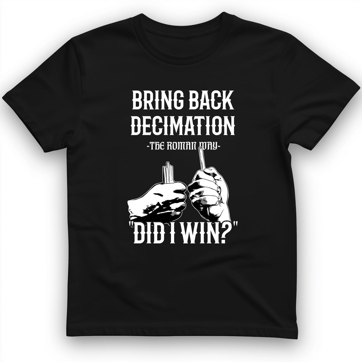 Decimation T-Shirt - History Graphic Tee - Gift for History Buffs - Unisex