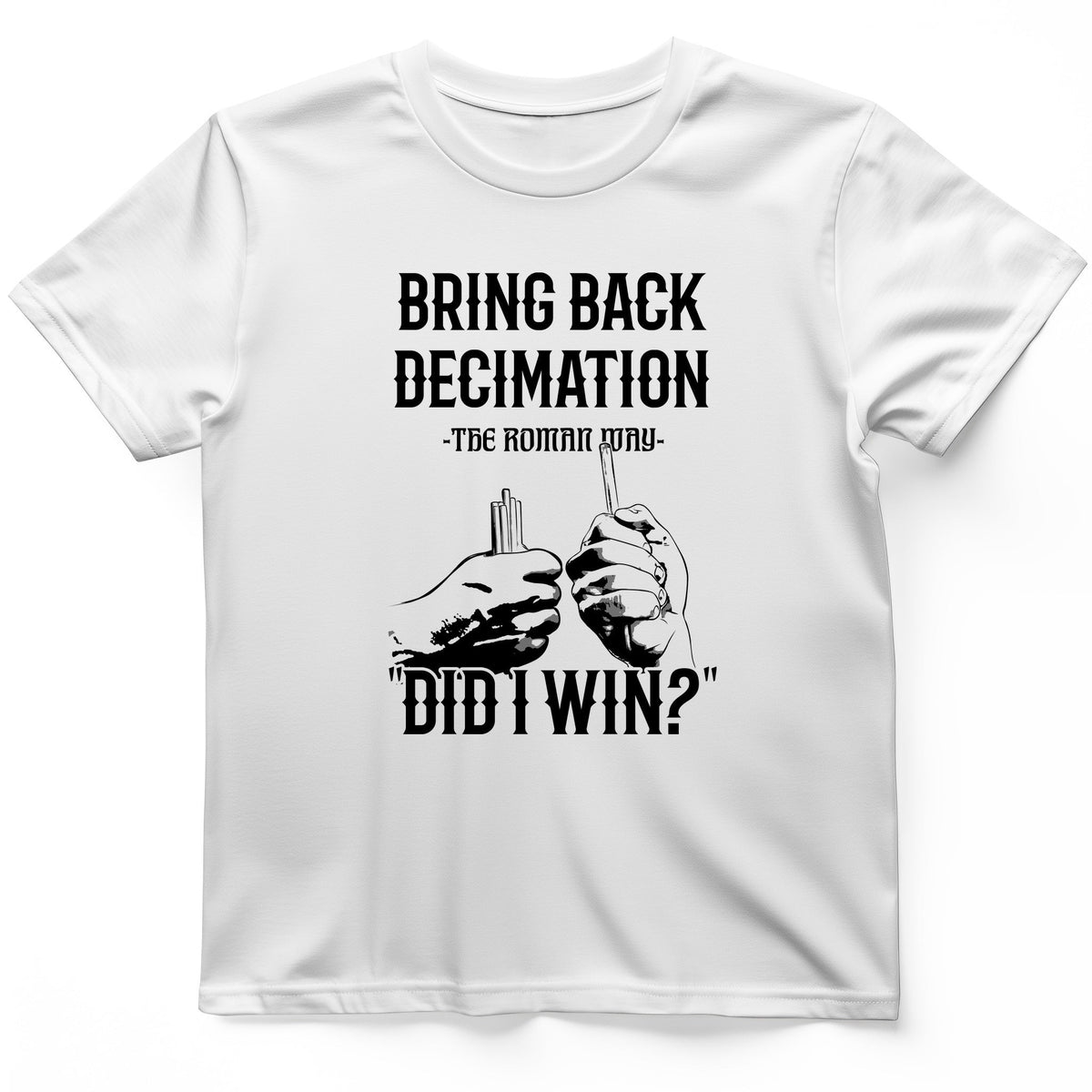 Decimation T-Shirt - History Graphic Tee - Gift for History Buffs - Unisex