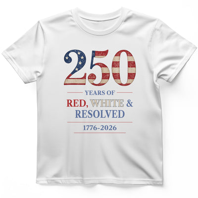 250 Red White and Resolved T-Shirt - History Graphic Tee - Gift for History Buffs - Unisex