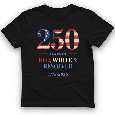 250 Red White and Resolved T-Shirt - History Graphic Tee - Gift for History Buffs - Unisex