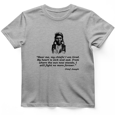 Chief Joseph Fight No More T-Shirt History Buff Gift