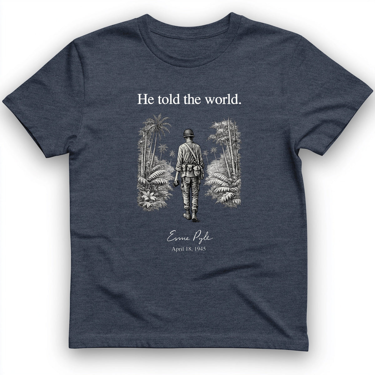 Ernie Pyle T-Shirt - History Graphic Tee - Gift for History Buffs - Unisex