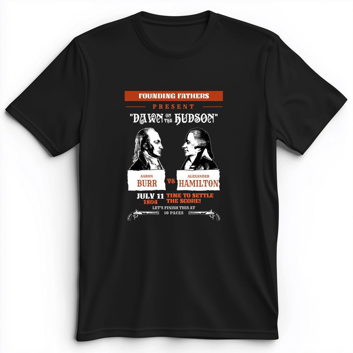 Burr vs Hamilton Premium T-Shirt - History Graphic Tee - Gift for History Buffs - Unisex