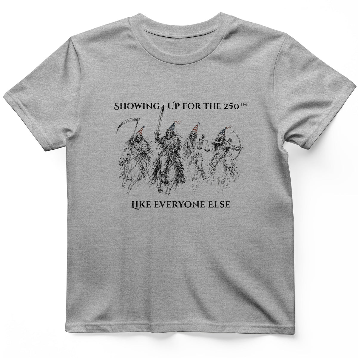 4 Horsemen 250th T-Shirt - History Graphic Tee - Gift for History Buffs - Unisex
