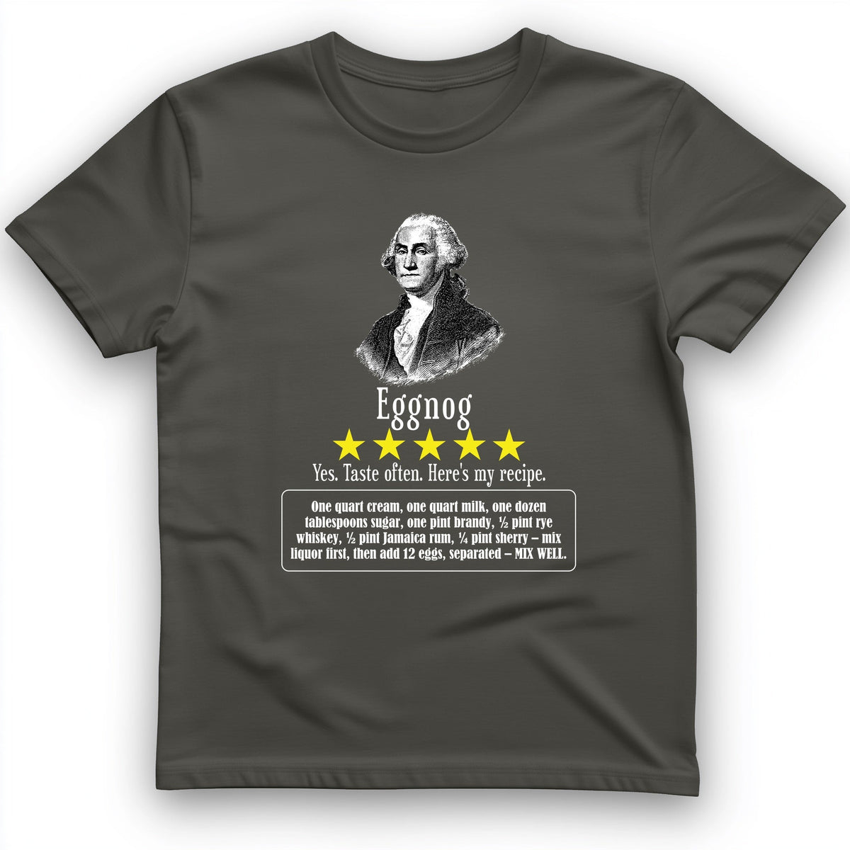 Eggnog George Washington T-Shirt - History Graphic Tee - Gift for History Buffs - Unisex