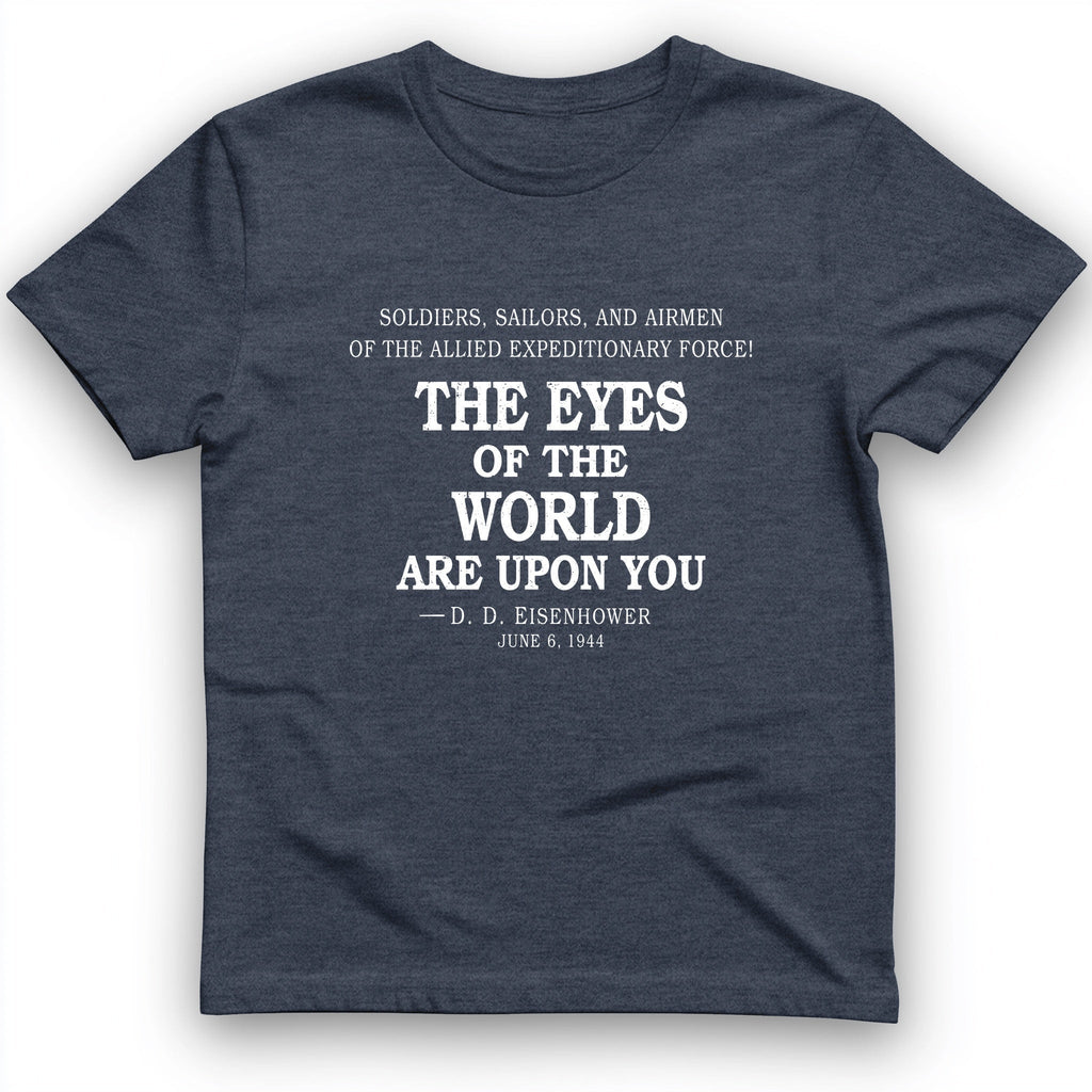 Eyes of the World T-Shirt - History Graphic Tee - Gift for History Buffs - Unisex