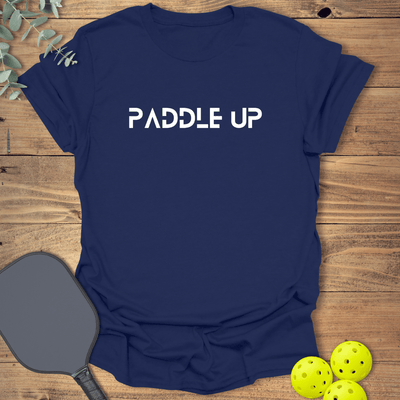 Paddle Up Pickleball T-Shirt - Graphic Tee - Gift for Pickleball Players - Unisex