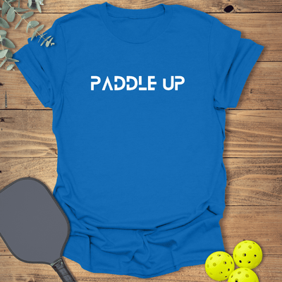 Paddle Up Pickleball T-Shirt - Graphic Tee - Gift for Pickleball Players - Unisex